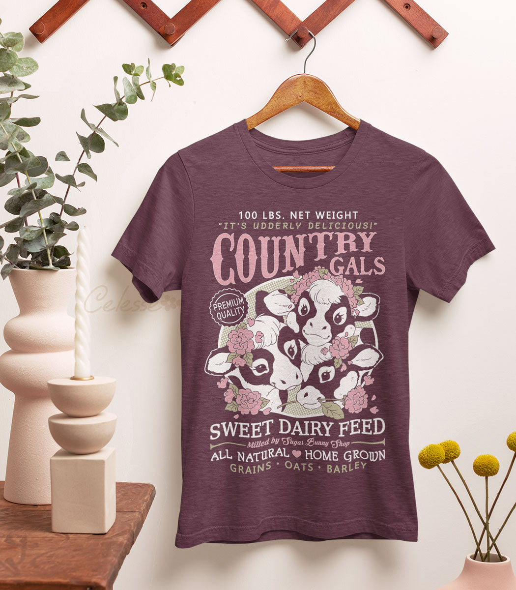 Country Gals Sweet Dairy Feed Shirt